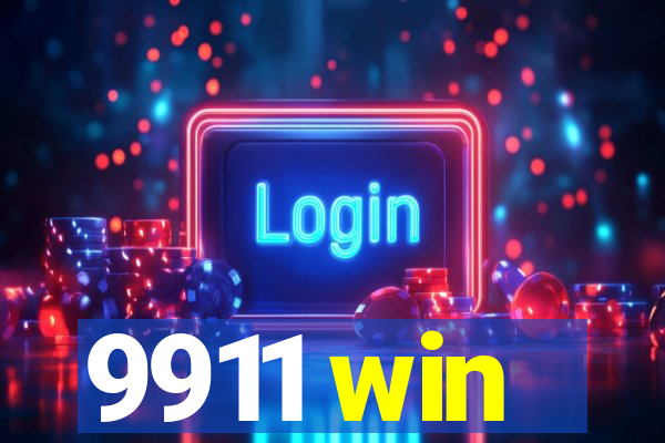 9911 win